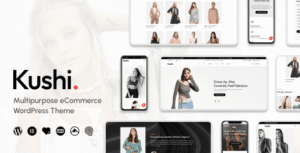 Kushi – Multipurpose Ecommerce WordPress Theme