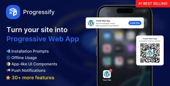 Progressify (Instantify) – Progressive Web App (PWA) for WordPress Plugin 1 Progressify (Instantify) – Progressive Web App (PWA) for WordPress Plugin