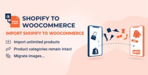 S2W – Import Shopify to WooCommerce