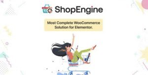 ShopEngine Pro – WooCommerce Solution Plugin for Elementor and Gutenberg